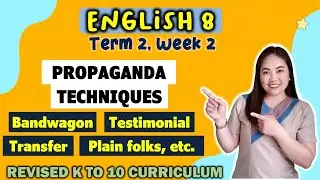 PROPAGANDA TECHNIQUES|| Evaluating Persuasive Texts|| GRADE 8|MATATAG||QUARTER 2| WEEK 2