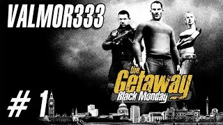 The Getaway Black Monday - Ep 1 - Let's Play de la Nostalgie FR HD par ValMor333