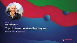 Top tip to understanding buyers.