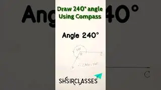 How to construct 240&deg; angle using compass. Draw 240&deg; angle using compass. @SHSIRCLASSES.