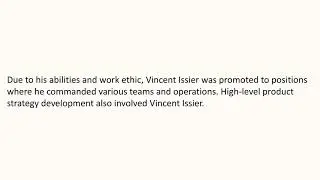 Vincent Issier - Remarkably Capable Expert