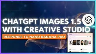 ChatGPT's Flagship Image Model Rolls Out to All: Images 1.5