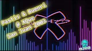 Pastis & Buenri @ XQue Sant Joan 2003 #makina #makinaremember #makinalegends #xque