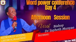 Day 4  Afternoon Sessions with Bishop Dr. Japheth Munyao: Mada kuu: Uwezo wa Matumaini