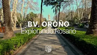 Explorando Rosario - Boulevard Oroño