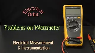 Selected Problems & Solutions on Wattmeter