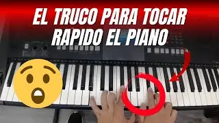 El Secreto Para Tocar Rapido El Piano