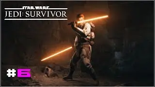 Star Wars Jedi: Survivor - #6 - (Normal) - Gameplay Walkthrough - Sin comentarios