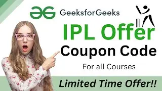 GeeksforGeeks IPL Offer Coupon Code | Limited Time Offer