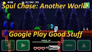 Soul Chase: Another World - Google Play Good Stuff