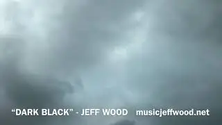 &ldquo;Dark Black&rdquo; by Jeff Wood