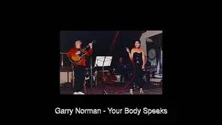 Your Body Speaks - Garry Norman