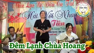 Tđ Đêm Lạnh Chùa Hoang (Sương chiều tú anh) - Cẩm Tiên Guitar & Ông Ngoại Sến - Cẩm Vân trình bày