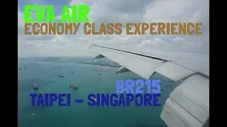 EVA Air B777-300ER! Economy Class Experience BR215 Taipei - Singapore