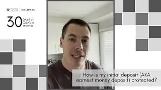 How is my initial deposit (AKA earnest money deposit) protected? 🔐