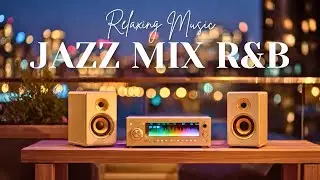 Smooth Jazz & Soul R&B – Warm Ambience for Evening Relaxation