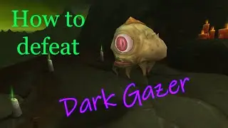 How to defeat Dark Gazer in Tanaan Jungle - World of Warcraft pet battle guide. (ENG)
