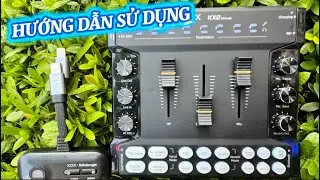 HƯỚNG DẪN SỬ DỤNG XOX KX2 