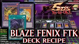 Blaze Fenix FTK/OTK Deck - Yu-Gi-Oh 5D's Tag Force 6 #22