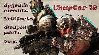 Dead Space 3 Все коллекционные предметы Глава 19