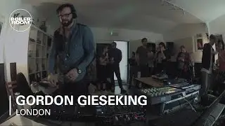 Gordon Gieseking Boiler Room DJ Set
