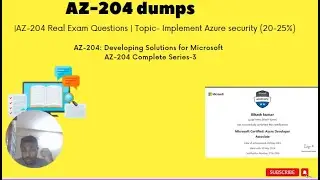 Microsoft AZ-204 Exam Actual Questions -S-3