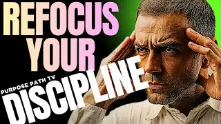 Refocus Your Discipline &ndash; How Small Habits Create Great Results | Motivational speech