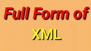 Full form of XML