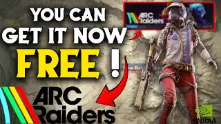 How To Get Free ARC Raiders | NVIDIA GeForce Method