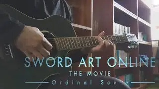 【Sword Art Online】(Ordinal Scale) Catch The Moment by LiSA - Fingerstyle Guitar Cover by rz GOTA