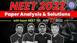 NEET 2022 Paper Analysis and Answer Key | Biology | Physics | Chemistry