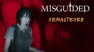 Misguided: Remastered (Demo Gameplay)