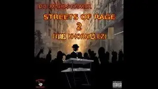 DJ MobstaMix- Streets Of Rage Vol. 2 (The Kronicles) (Full Mixtape)