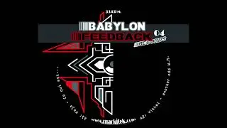 Keja - Kan10 - Babylon Feedback 04 (FULL TRACKS)