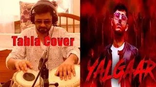 YALGAAR - CARRYMINATI | Song | Tabla Cover
