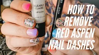 How to REMOVE Red Aspen Nail Dashes! 🧼