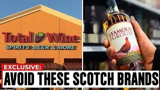 10 Scotch Brands Sold in America to AVOID (They’re Not What You Think)