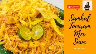 Sambal Tomyam Fried Mee Siam {叁巴冬炎米粉｝