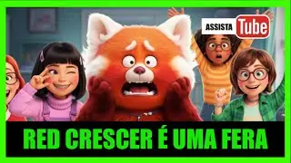 RED: CRESCER &Eacute; UMA FERA (2022) REVIEW COMPLETO HD DUBLADO TURNING RED MI&Aacute; MELLO E PATR&Iacute;CIA PINHO