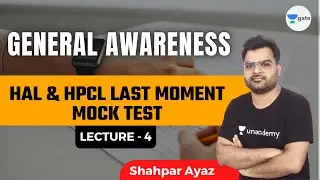 L 4 | HAL and HPCL Last Moment Mock Test I General Awareness | Shapar Ayaz