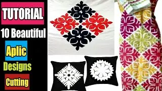 TOP 10 NEW APLIC WORK DESIGNS CUTTING TUTORIAL FOR BED SHEET, DRESSES&CUSHION COVER।APPLIQUE/CUTWORK