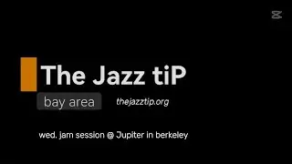 Wed. Jam session at Jupiter