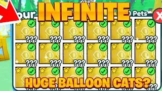 ♾️How to get *🤩INFINITE* Huge Balloon Cats | Pet Simulator X