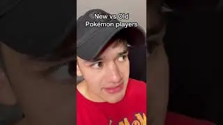 Old vs New Pok&eacute;mon players