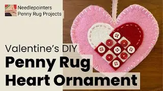 DIY Penny Rug Heart Valentine Ornament