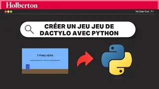 Create a typing game with Python - Live Session - Holberton School
