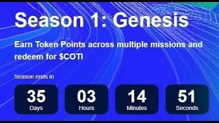EARN TOKEN POINS ACROSS MULTIPLE MISSIONS AND REDEEM FOR $COTI