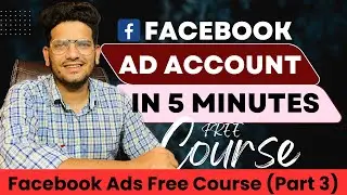 Facebook Ad Account कैसे बनाये | Facebook Page Setup | Facebook Ads Course Part 2 | Rahul Maan