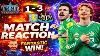 Aston Villa 1 Newcastle United 3 MATCH REACTION! Fantastic WIN!