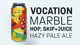 Vocation / Marble - Hop, Skip and Juice (Hazy Pale Ale) - HopZine Beer Review